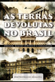 as terras devolutas no brasil (ebook)-josé rodrigues arimatéa-9786528012343