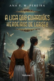 a liga dos guardies (ebook)-ana p. w. pereira-9786528020843
