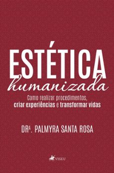 estetica humanizada (ebook)-dra. palmyra santa rosa-9786528033843