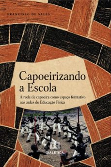 capoeirizando a escola-francisco de sales-9786528815043