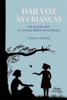 dar voz as crianças (ebook)-yvonne laborda-9786553556843