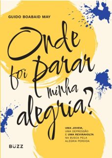 onde foi parar minha alegria? (ebook)-guido boabaid may-9786553935143