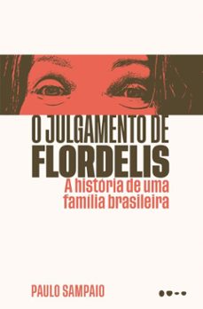 o julgamento de flordelis (ebook)-paulo sampaio-9786556928043