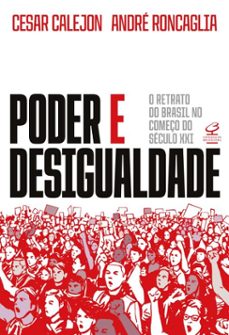 poder e desigualdade (ebook)-cesar calejon-andré roncaglia-9786558021643