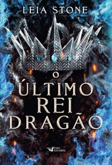 o ultimo rei drago (ebook)-leia stone-9786559576043