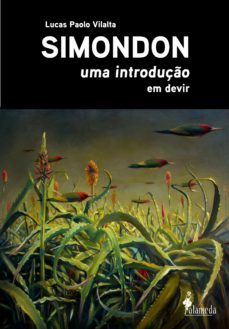 simondon uma introduço (ebook)-lucas paolo vilalta-9786559660643