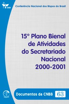 15º plano bienal de atividades do secretariado nacional 2000-2001 - documentos da cnbb 63 - digital (ebook)-conferência nacional dos bispos do brasil-9786559753543