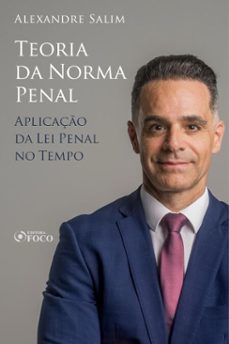 direito penal - 2. teoria da norma penal - aplicaço da lei penal no tempo (ebook)-alexandre salim-9786561204743