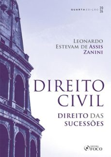 direito civil: direito das sucesses  4. ed. - 2026 (ebook)-leonardo estevam de assis zanini-9786561207843