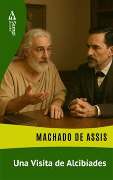 una visita de alcibiades (ebook)-machado de assis-9786561339643