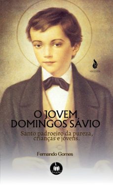 o jovem domingos savio. (ebook)-fernando gomes-9786585406543