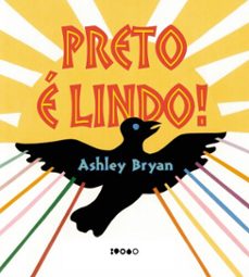 preto e lindo! (ebook)-ashley bryan-9786585773843