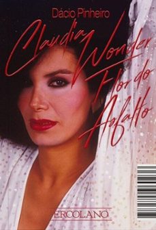claudia wonder - flor do asfalto (ebook)-dácio pinheiro-9786585960243