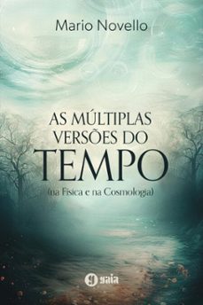 as multiplas verses do tempo (ebook)-mario novello-9786586223743