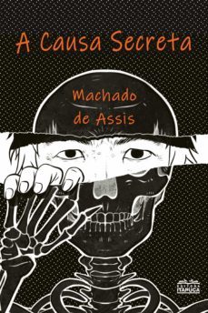 a causa secreta (ebook)-machado de assis-9786586655643