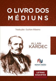 o livro dos mediuns - letras gigantes (ebook)-guillon ribeiro-allan kardec-9786588033043