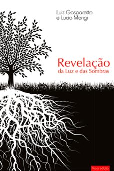 revelação da luz e das sombras nova edição (ebook)-luiz gasparetto-lúcio morigi-9786588599143