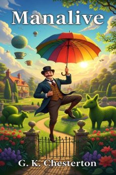 manalive (ebook)-g.k. chesterton-9786726005543