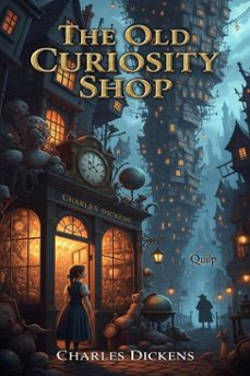 the old curiosity shop (ebook)-charles dickens-9786726553143