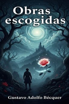 obras escogidas (ebook)-gustavo adolfo bécquer-9786726564743