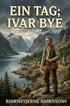 ein tag; ivar bye: zwei erzahlungen (ebook)-bjørnstjerne bjørnson-9786726567843
