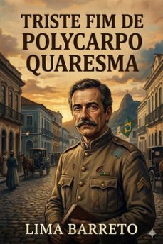 triste fim de polycarpo quaresma (ebook)-lima barreto-9786726580743