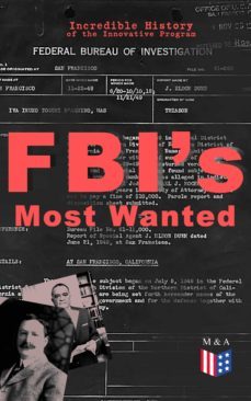 fbi's most wanted  incredible history of the innovative program (ebook)-9788026875543
