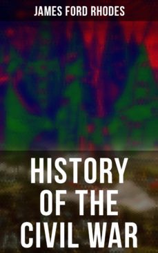 history of the civil war (ebook)-james ford rhodes-9788027241743