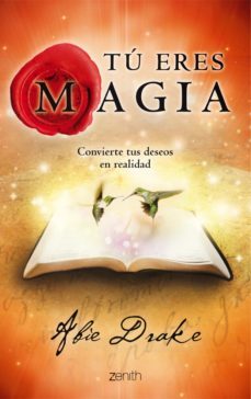 tu eres magia (ebook)-abie drake-9788408115243
