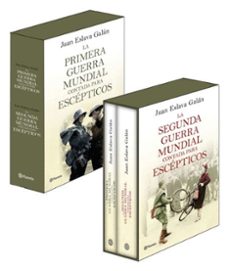 pack de la primera y segunda guerra mundial contada para escepticos-juan eslava galan-9788408145943