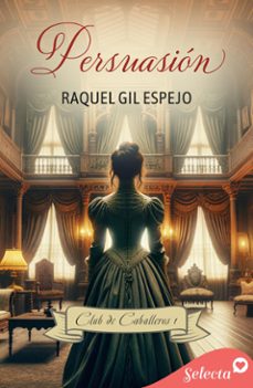 persuasion (club de caballeros 1) (ebook)-raquel gil espejo-9788410012943