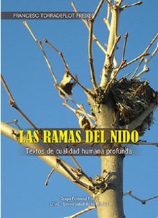 las ramas del nido. textos de cualidad humana profunda-francesc torradeflot-9788410023543