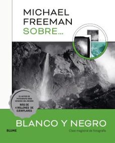 michael freeman sobre blanco y negro (ebook)-michael freeman-9788410268838