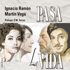 pasa la vida (audiolibro)-ignacio ramon martin vega-9788410051843