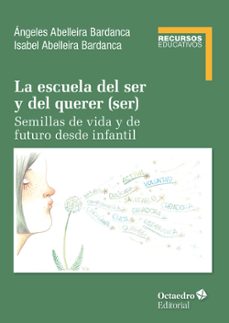 la escuela del ser y del querer (ser) (ebook)-m. angeles abelleira bardanca-9788410054950