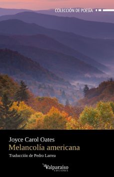 melancolia americana-joyce carol oates-9788410073043
