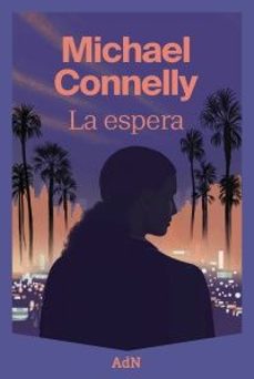 la espera (ebook)-michael connelly-9788410138650