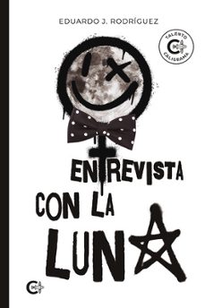 entrevista con la luna-eduardo j. rodriguez-9788410143043