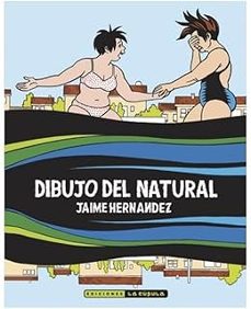 dibujo del natural-jaime hernandez-9788410264243