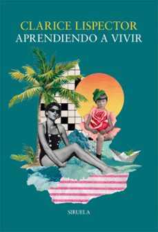 aprendiendo a vivir (ebook)-clarice lispector-9788410415843