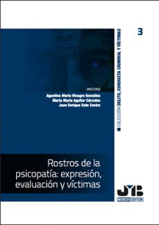 rostros de la psicopatia: expresion, 3 evaluacion y victimas (ebook)-agustina maria vinagre gonzalez-9788410448643