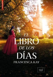 el libro de los dias-francesca kay-9788410481343
