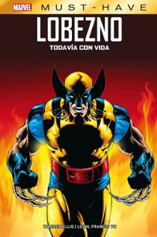 marvel must have. lobezno: todavia con vida (ebook)-michael gaydos-9788410517943