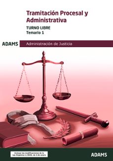 tramitacion procesal y administrativa. turno libre. temario 1-9788410776043