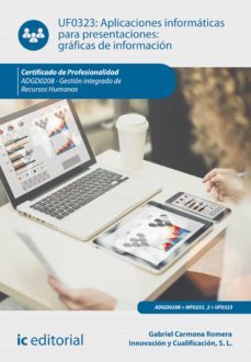 aplicaciones informaticas para presentaciones: graficas de informacion. adgd0208 (ebook)-gabriel carmona romera-9788411030243