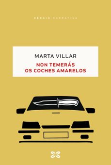 non temeras os coches amarelos-marta villar-9788411102643