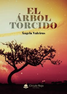 el arbol torcido-angela valeiras-9788411115643