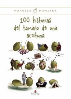 100 historias del tamaño de una aceituna (ebook)-9788411152143