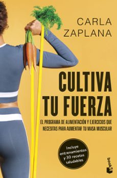 cultiva tu fuerza-carla zaplana-9788411192743