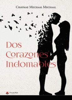 dos corazones indomables (ebook)-chaymae mechaal mechaal-9788411285643